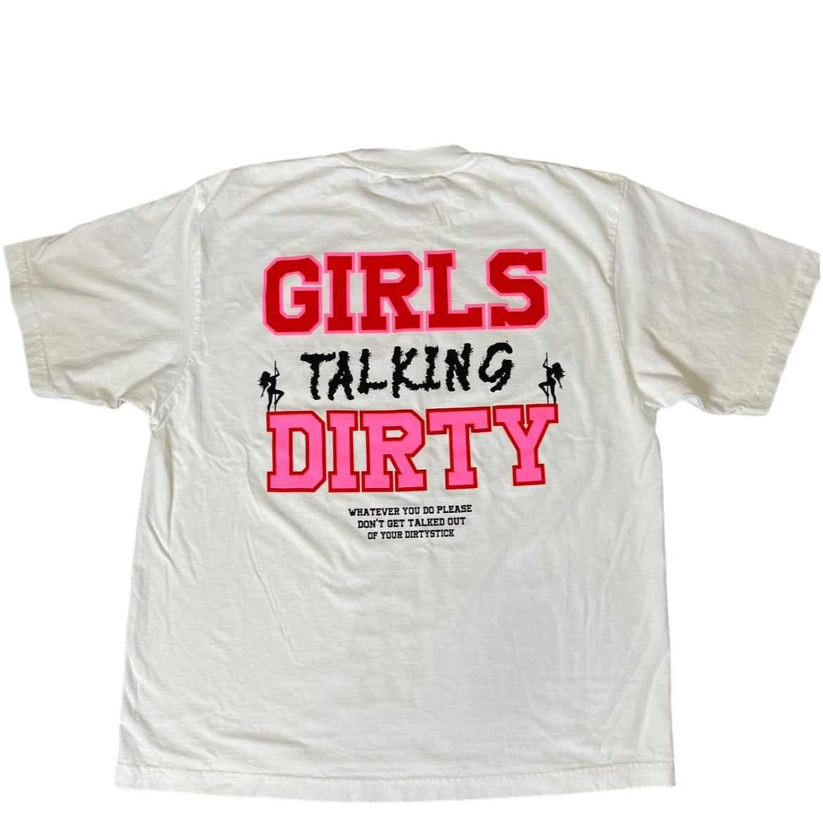 Girls Talking Dirty T Shirt