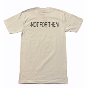 T-Shirt/Not For Them 1/Wht/Blk/Pur