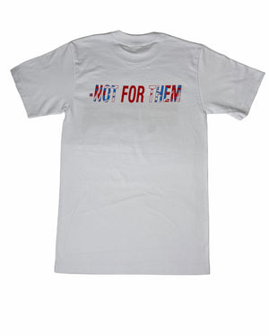 T-Shirt/Not For them 5/Wht/Blu/Red/Multi